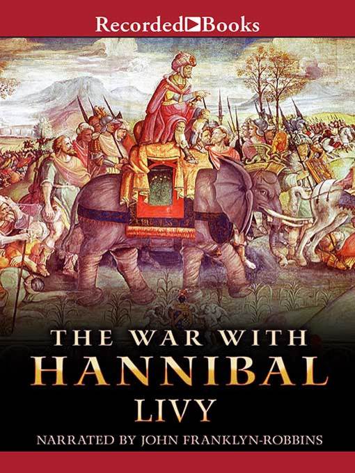 Title details for War with Hannibal by Titus Livius Livy - Wait list